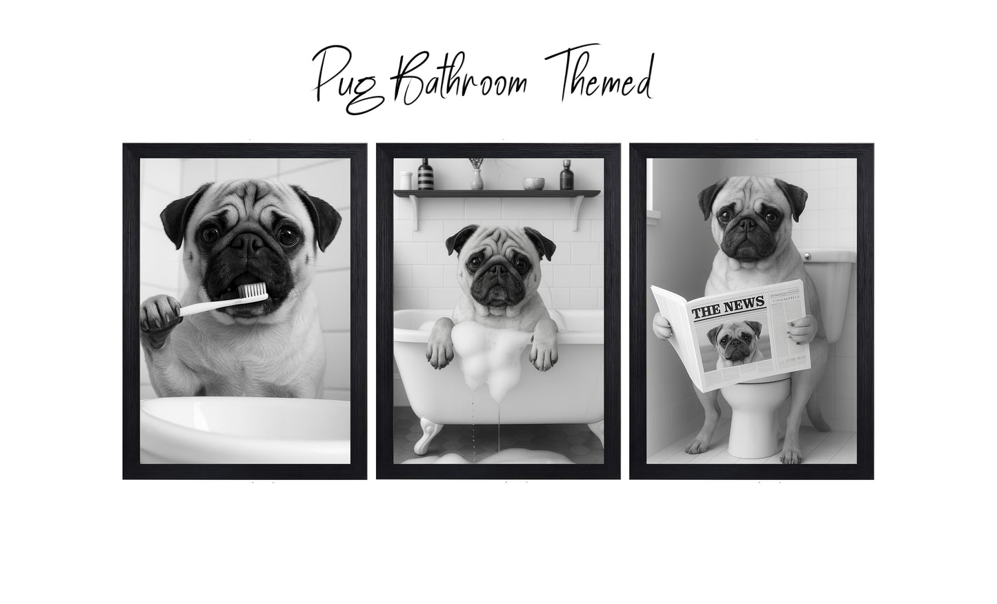 Pug Dog Bathroom Wall Art Prints – Funny Dog Bathroom Decor (A4 & A3 Sizes)