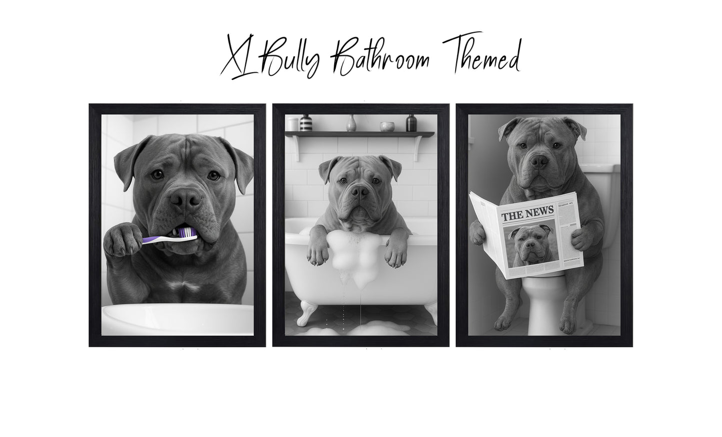 XL Bully Bathroom Wall Art Prints – Funny Dog Bathroom Decor (A4 & A3 Sizes) (Copy)