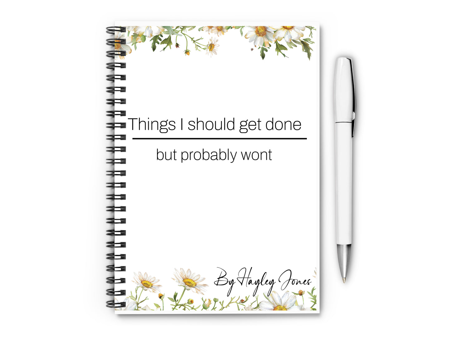 Personalised Daisy Notebook Personalised Daisy Notebook – “Things I Should Get Done But Probably Won’t” | Funny To-Do List Journal