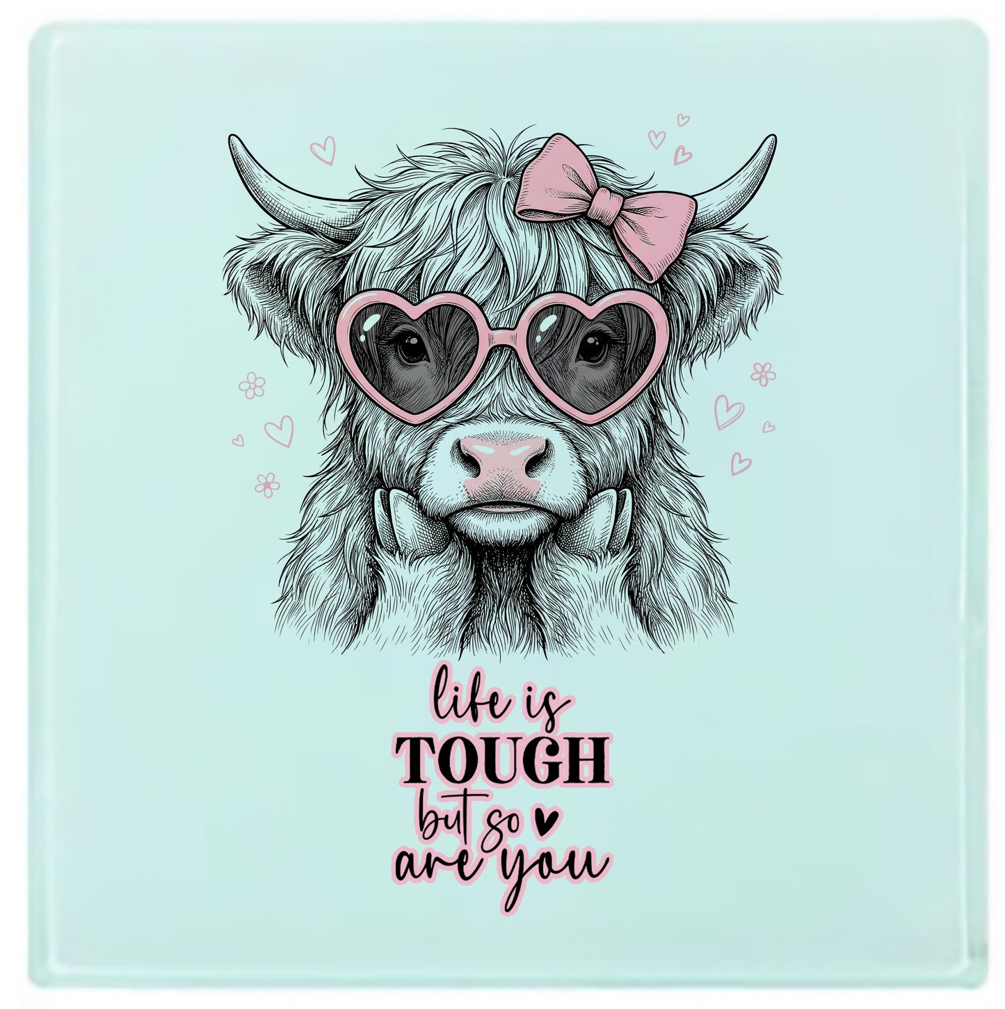 Life Is Tough But So Are You Highland Cow Latte Mug – Cute Motivational Coffee Cup Gift