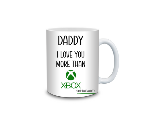 “Daddy, I Love You More Than Xbox” – Funny Gamer-Kid Mug (Father’s Day / Birthday)